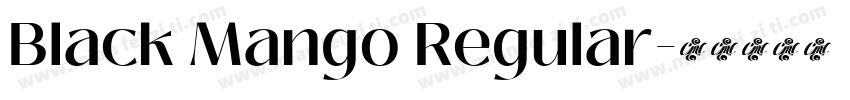 Black Mango Regular字体转换